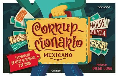 Un diccionario ilustrado pone humor a la lacra de la corrupción en México